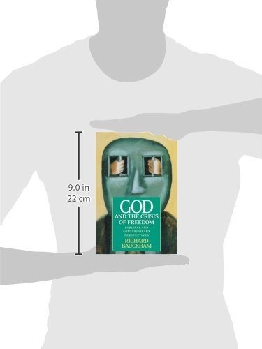God and the Crisis of Freedom: Biblical and Contemporary Perspectives,Used