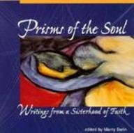 Prisms of the Soul: Writings from a Sisterhood of Faith,Used