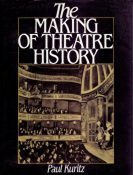 The Making of Theatre History,New