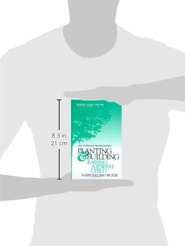 Planting & Building in Education: Raising a Jewish Child,New