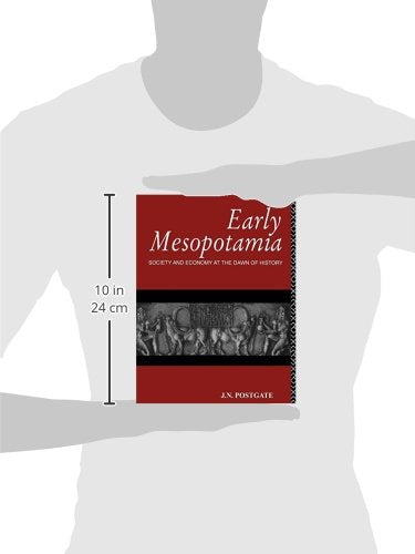 Early Mesopotamia: Society and Economy at the Dawn of History,New