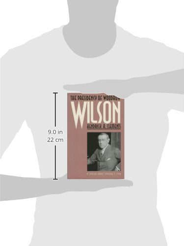 The Presidency of Woodrow Wilson,Used