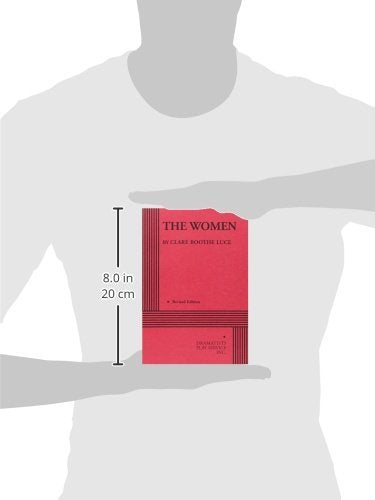 The Women. (Acting Edition for Theater Productions),New