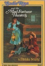 Sadie Rose and the Mad Fortune Hunters (Sadie Rose Adventure, Book 5),New