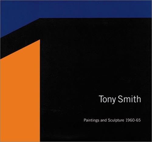 Tony Smith: Paintings And Sculpture, 19601965 (MITCHELLINNES),Used