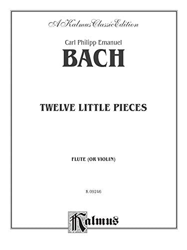 Twelve Little Pieces: Flute (or Violin) & Piano, Part(s) (Kalmus Edition),Used