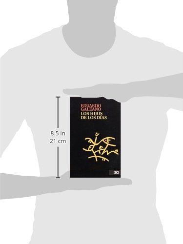 Los hijos de los dias (Spanish Edition),New
