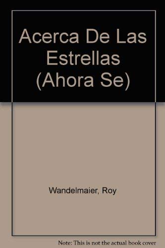 Acerca De Las Estrellas (Ahora Se) (Spanish Edition),Used