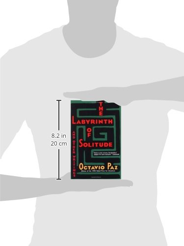 The Labyrinth of Solitude: The Other Mexico, Return to the Labyrinth of Solitude, Mexico and the United States, the Philanthropi,Used