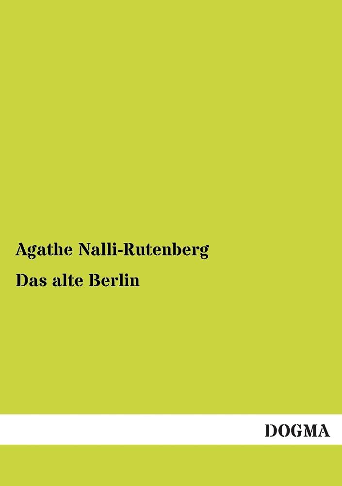 Das alte Berlin: Erinnerungen (German Edition),Used