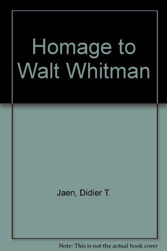 Homage to Walt Whitman;: A collection of poems from the Spanish,Used
