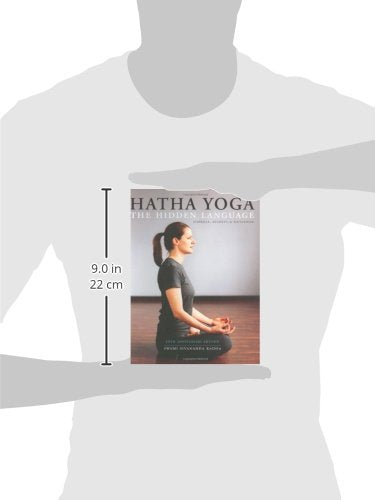 Hatha Yoga: The Hidden Language, Symbols, Secrets & Metaphors,New
