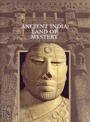 Ancient India: Land Of Mystery (Lost Civilizations),Used