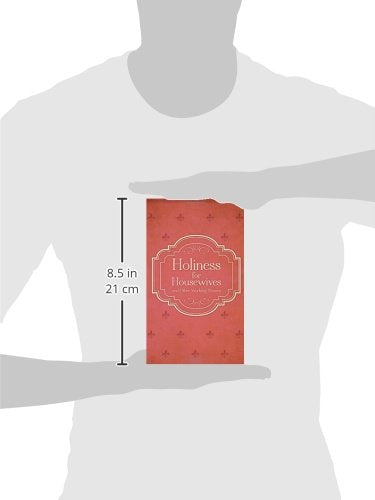 Holiness For Housewives: And Other Working Women,Used