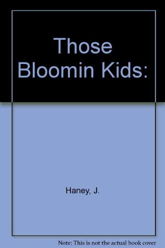 Those Bloomin Kids,Used