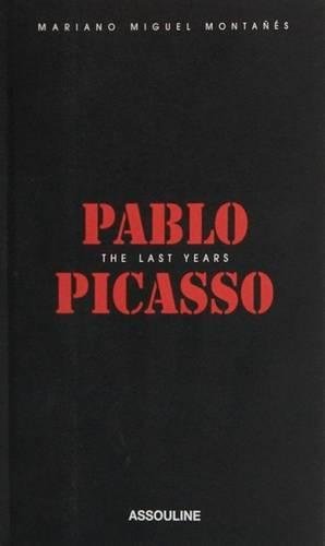 Pablo Picasso: The Last Years,Used