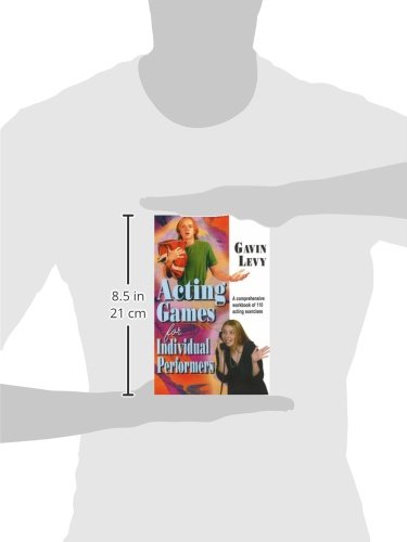 Acting Games for Individual Performers: A Comprehensive Workbook of 110 Acting Exercises,Used