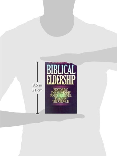 Biblical Eldership: Restoring the Eldership to Its Rightful Place in Church (Booklet),Used