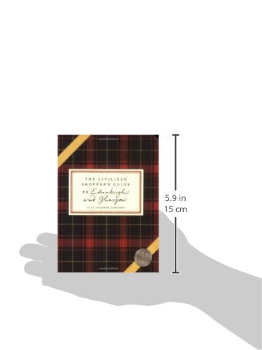 The Civilized Shopper's Guide to Edinburgh and Glasgow,Used