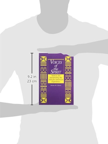 Voices of the Spirit: Sources for Interpreting the AfricanAmerican Experience,Used