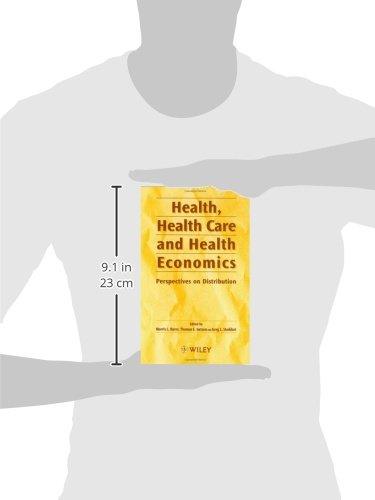 Health, Health Care and Health Economics: Perspectives on Distribution,Used