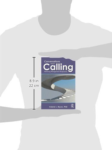 Conversations about Calling: Advancing Management Perspectives,Used