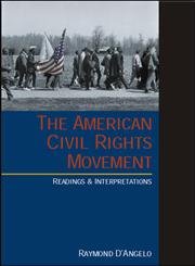 The American Civil Rights Movement: Readings and Interpretations,Used