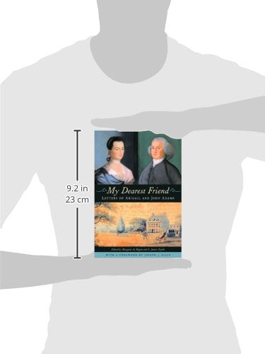 My Dearest Friend: Letters Of Abigail And John Adams,New