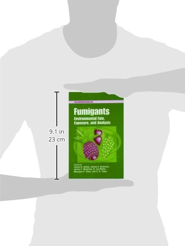 Fumigants: Environmental Fate, Exposure, and Analysis (ACS Symposium Series),Used