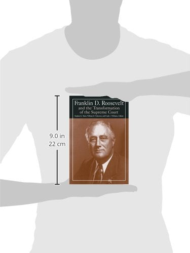 Franklin D. Roosevelt and the Transformation of the Supreme Court (M.E. Sharpe Library of Franklin D. Roosevelt Studies (Paperba,Used