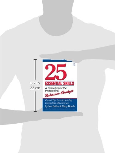 Routledge 25 Essential Skills & Strategies for Professional Behavior Analysts: Expert Tips for Effective Consulting