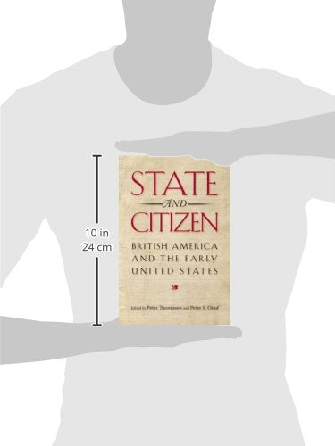 State and Citizen: British America and the Early United States (Jeffersonian America),Used