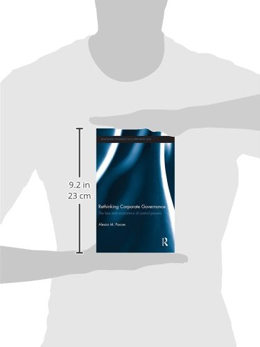 Rethinking Corporate Governance: The Law and Economics of Control Powers (Routledge Research in Corporate Law),Used