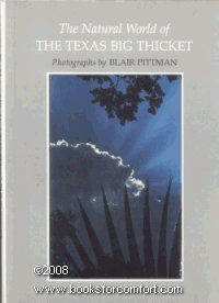 The Natural World of the Texas Big Thicket (Louise Lindsey Merrick Texas Environment),Used
