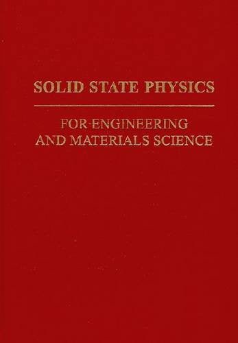Solid State Physics For Engineering And Materials Science,Used