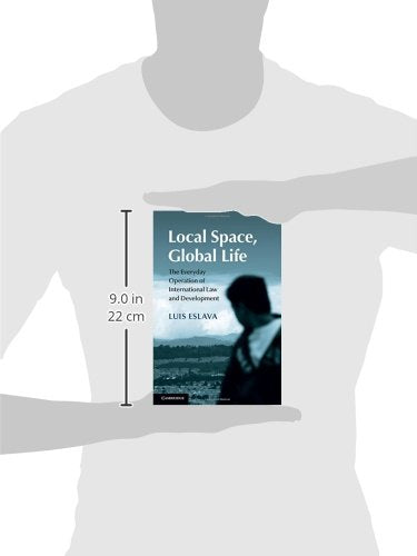 Local Space, Global Life: The Everyday Operation of International Law and Development,Used