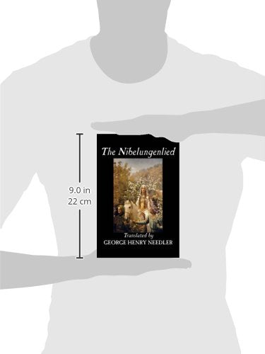 The Nibelungenlied: Translated into Rhymed English Verse in the Meter of the Original,Used