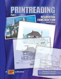Printreading for Residential Construction, Fourth Edition (Part 1),Used
