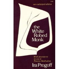 The White Robed Monk: As an Entrance to Process Meditation,New
