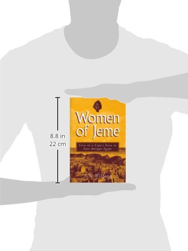 Women of Jeme: Lives in a Coptic Town in Late Antique Egypt (New Texts From Ancient Cultures),Used