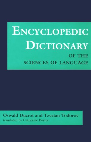 Encyclopedic Dictionary Of The Sciences Of Language,Used