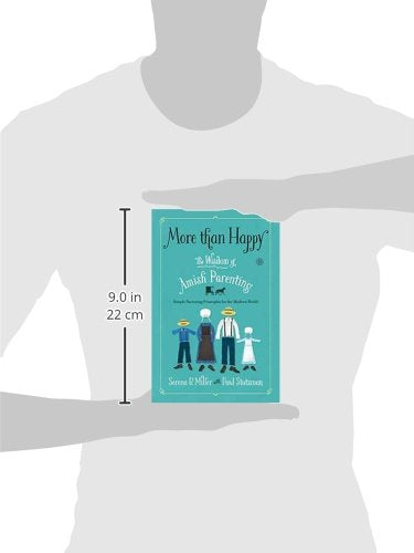 More than Happy: The Wisdom of Amish Parenting,Used