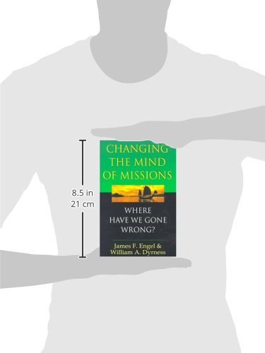 Changing the Mind of Missions: Where Have We Gone Wrong?,Used