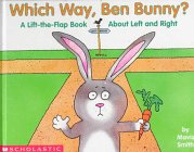 Which Way, Ben Bunny?: A LiftTheFlap Book About Left and Right,Used