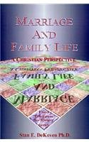 Marriage and Family Life: A Christian Perspective,Used