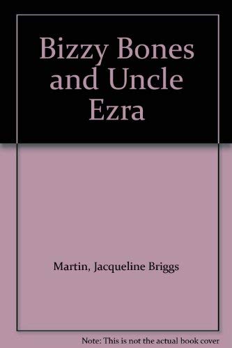 Bizzy Bones and Uncle Ezra,Used