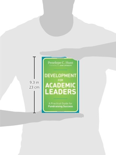 Development for Academic Leaders: A Practical Guide for Fundraising Success,Used