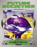 Future Societies (World of Science Fiction),Used