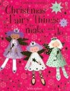 Christmas Fairy Things to make and do,Used