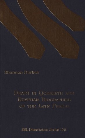 Death in Qoheleth and Egyptian Biographies of the Late Period,Used